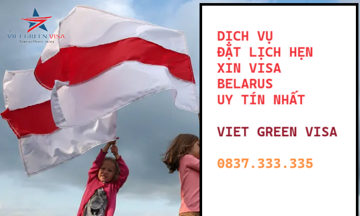 Dịch vụ đặt lịch hẹn xin visa Belarus bao đậu