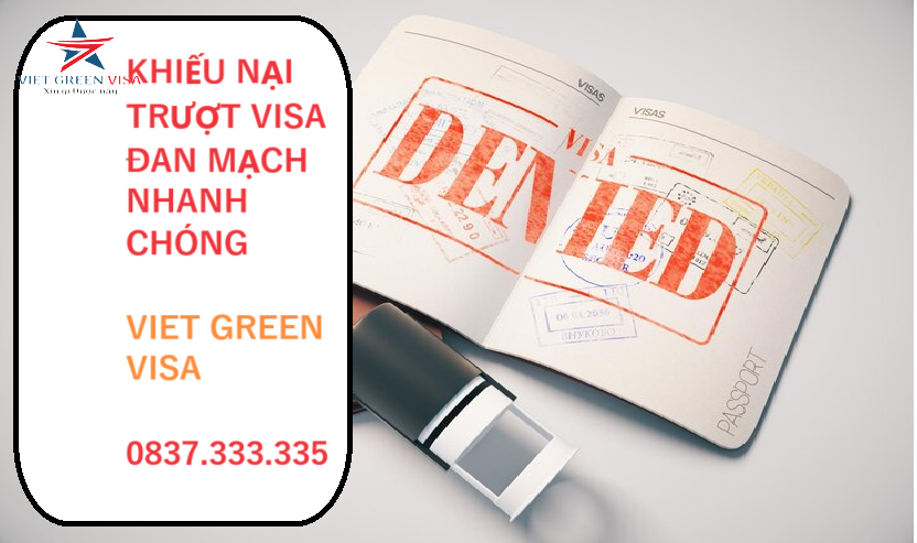 Dịch vụ khiếu nại trượt visa Đan Mạch tiện lợi