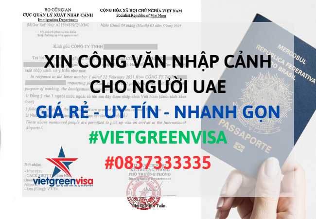 Công văn nhập cảnh Việt Nam cho người UAE, Xin công văn nhập cảnh Việt Nam cho quốc tịch UAE, Công văn nhập cảnh cho người UAE, Dịch vụ làm công văn nhập cảnh cho người UAE