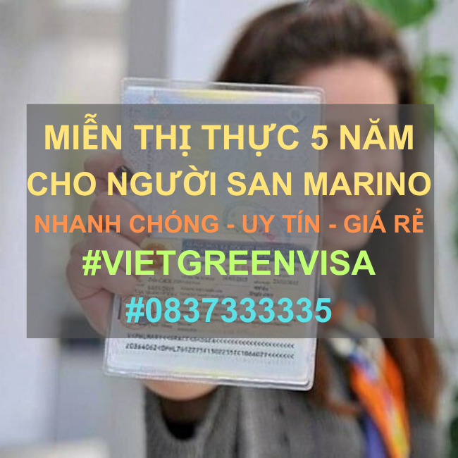 Giấy miễn thị thực, Giấy miễn thị thực cho người San Marino, Giấy miễn thị thực 5 năm cho quốc tịch San Marino, Viet Green Visa