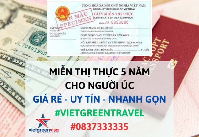 Giấy miễn thị thực, Giấy miễn thị thực cho người Úc, Giấy miễn thị thực 5 năm cho quốc tịch Úc, Viet Green Visa