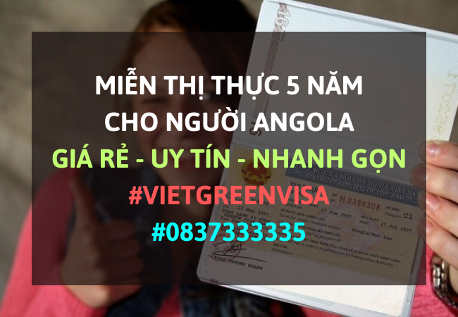 Giấy miễn thị thực, Giấy miễn thị thực cho người Angola, Giấy miễn thị thực 5 năm cho quốc tịch Angola, Viet Green Visa