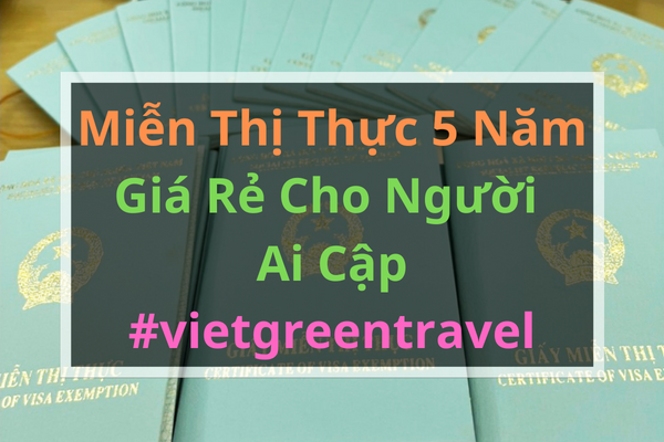 Giấy miễn thị thực, Giấy miễn thị thực cho người Ai Cập , Giấy miễn thị thực 5 năm cho quốc tịch Ai Cập , Viet Green Visa