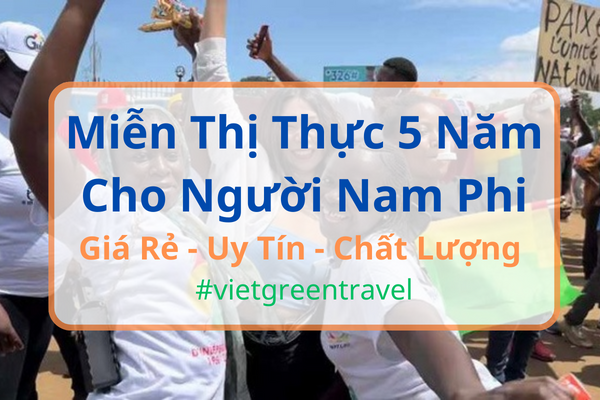 Giấy miễn thị thực, Giấy miễn thị thực cho người Nam Phi , Giấy miễn thị thực 5 năm cho quốc tịch Nam Phi , Viet Green Visa