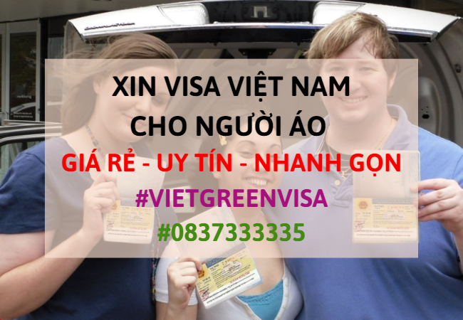 Xin visa Việt Nam cho người Áo, Viet Green Visa, Visa Việt Nam 