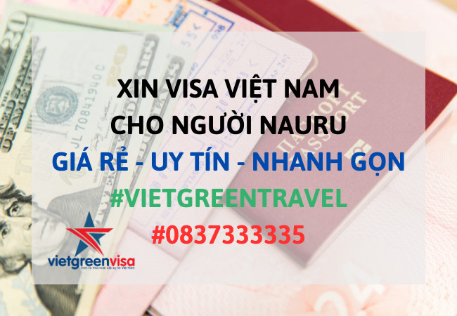 Xin visa Việt Nam cho người Nauru, Viet Green Visa, Visa Việt Nam