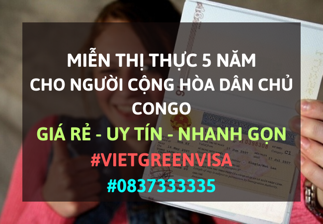 Giấy miễn thị thực, Giấy miễn thị thực cho người Cộng hòa dân chủ Congo, Giấy miễn thị thực 5 năm cho quốc tịch Cộng hòa dân chủ Congo, Viet Green Visa