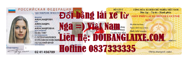 Đổi bằng lái xe Nga, đổi bằng lái xe Nga sang Việt Nam