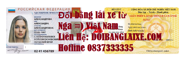 Đổi bằng lái xe Nga, đổi bằng lái xe Nga sang Việt Nam