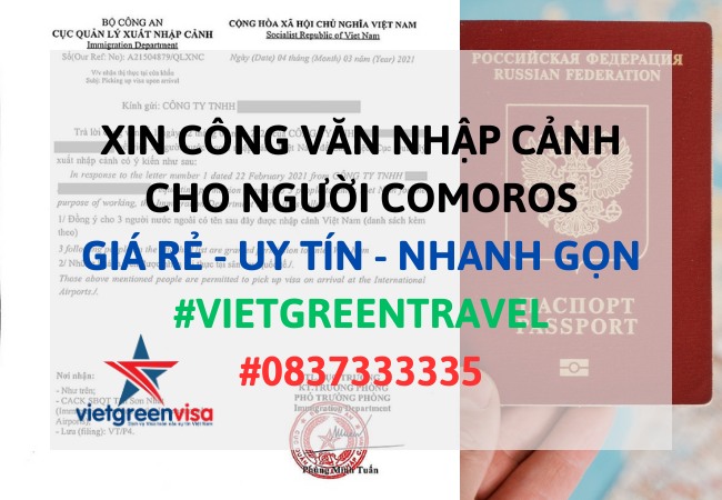 Công văn nhập cảnh Việt Nam cho người Comoros, Xin công văn nhập cảnh Việt Nam cho quốc tịch Comoros, Công văn nhập cảnh cho người Comoros, Dịch vụ làm công văn nhập cảnh cho người Comoros