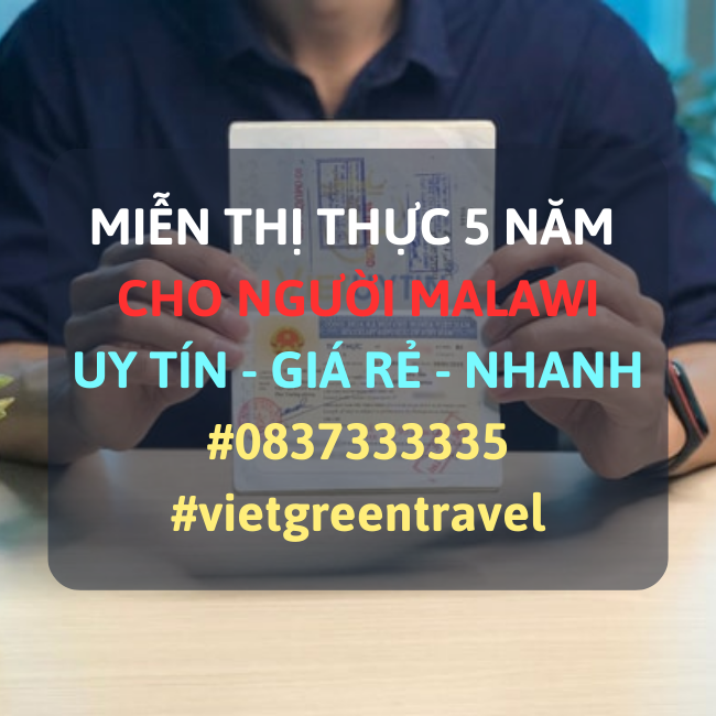 Giấy miễn thị thực, Giấy miễn thị thực cho người Malawi, Giấy miễn thị thực 5 năm cho quốc tịch Malawi, Viet Green Visa