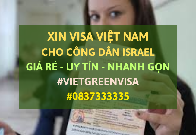 Xin visa Việt Nam cho người Israel, Viet Green Visa, Visa Việt Nam
