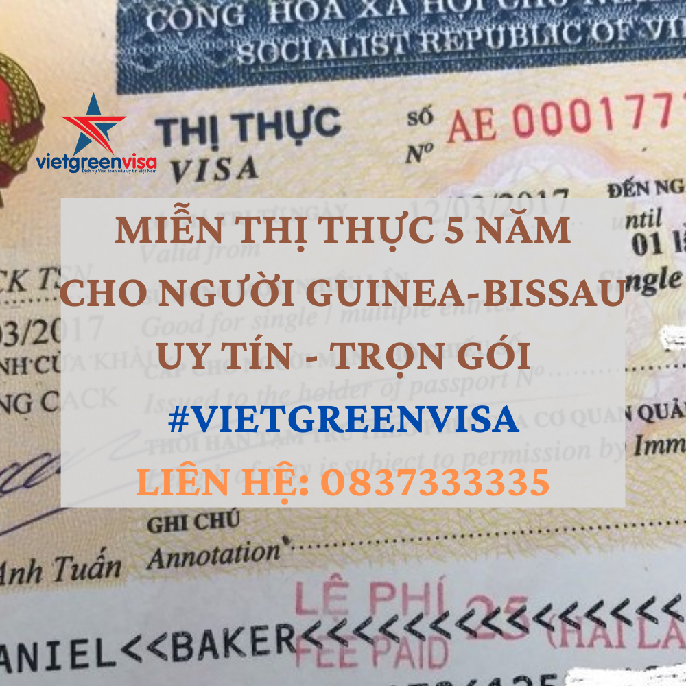 Giấy miễn thị thực, Giấy miễn thị thực cho người Guinea-Bissau, Giấy miễn thị thực 5 năm cho quốc tịch Guinea-Bissau, Viet Green Visa