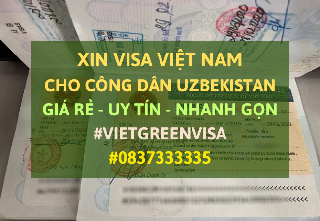 Xin visa Việt Nam cho người Uzbekistan , Viet Green Visa, Visa Việt Nam 