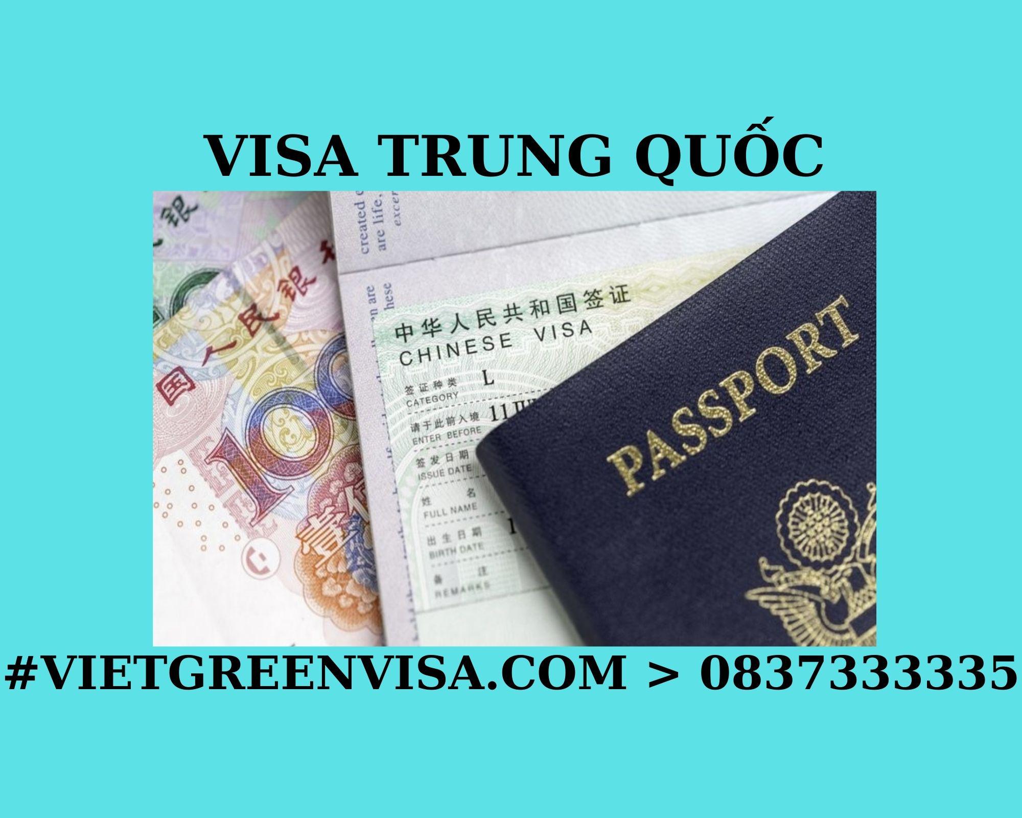 Dịch vụ xin visa Trung Quốc trọn gói. Viet Green visa