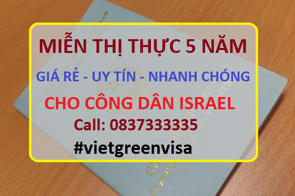 Giấy miễn thị thực, Giấy miễn thị thực cho người Israel, Giấy miễn thị thực 5 năm cho quốc tịch Israel, Viet Green Visa